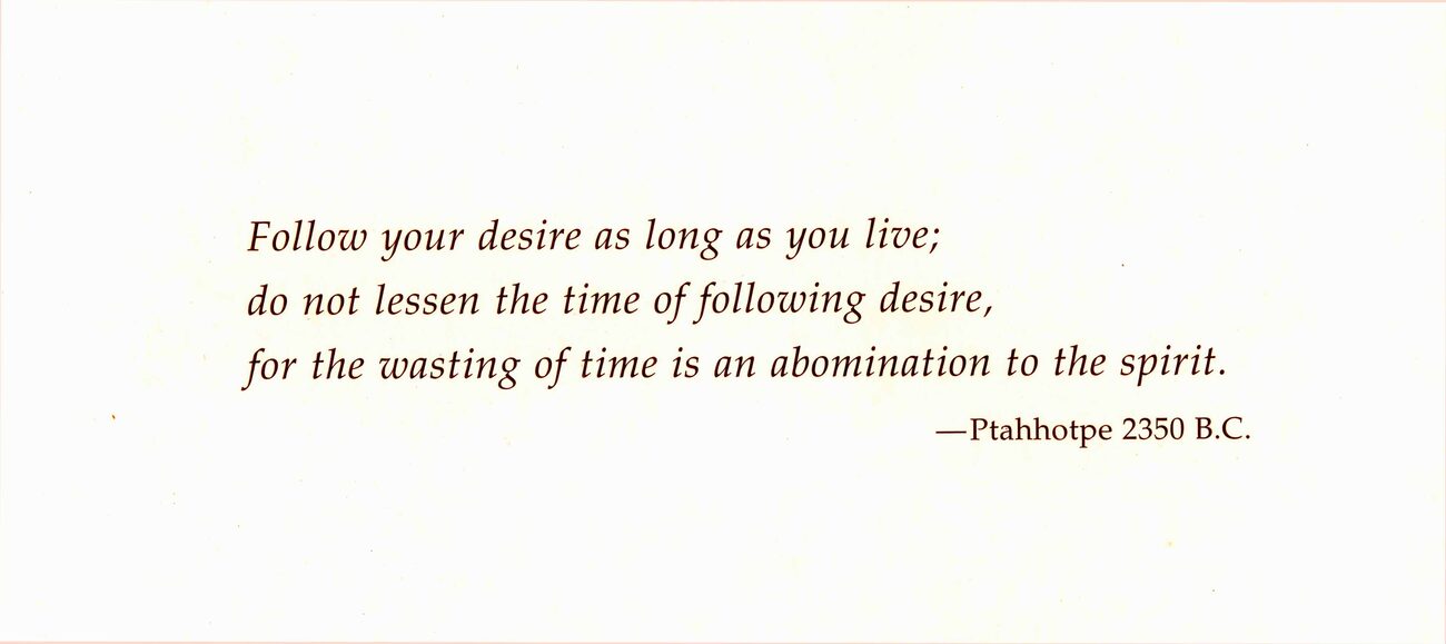 Walkway card interior — passage from Ptahhotep, 2350 B.C.